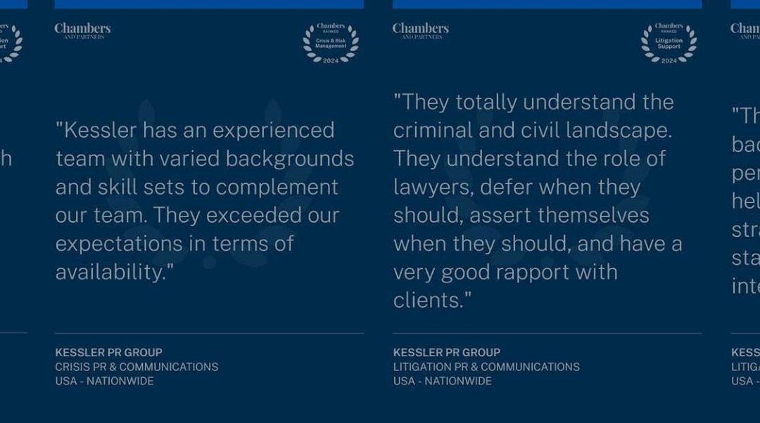 Chambers and Partners Names Kessler PR Group a Top Firm in Crisis PR and Communications, Litigation Support